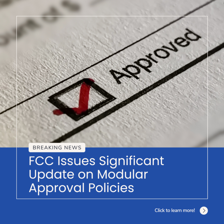 FCC Issues Significant Update on Modular Approval Policies